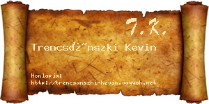 Trencsánszki Kevin névjegykártya